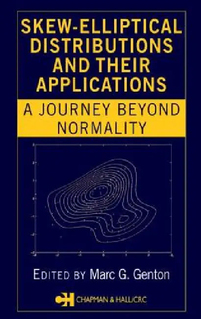 Skew-Elliptical Distributions and Their Applications (English, Marc G. Genton)