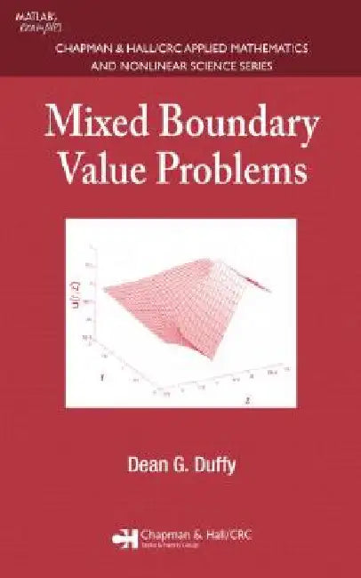 Mixed Boundary Value Problems (English, Dean G. Duffy)