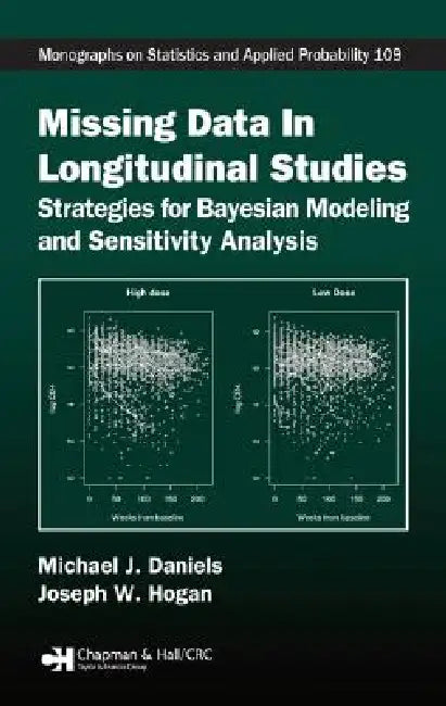 Missing Data in Longitudinal Studies (English, Michael J. Daniels | Joseph W. Hogan)