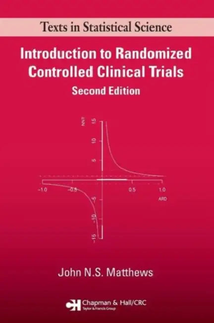 Introduction to Randomized Controlled Clinical Trials (English, John N. S. Matthews)