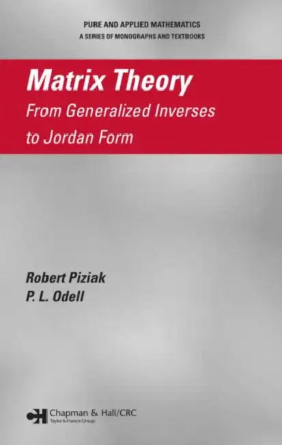 Matrix Theory (English, Robert Piziak)