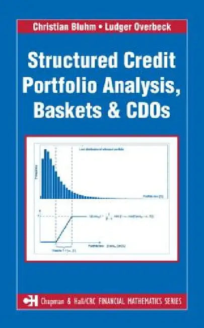 Structured Credit Portfolio Analysis, Baskets and CDOs (English, Christian Bluhm | Ludger Overbeck)