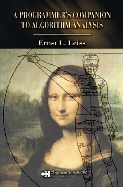 A Programmer's Companion to Algorithm Analysis (English, Ernst L. Leiss)
