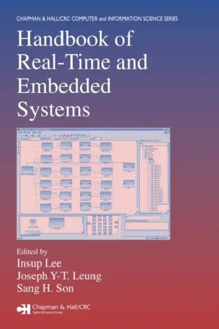 Handbook of Real-Time and Embedded Systems (English, Insup Lee)