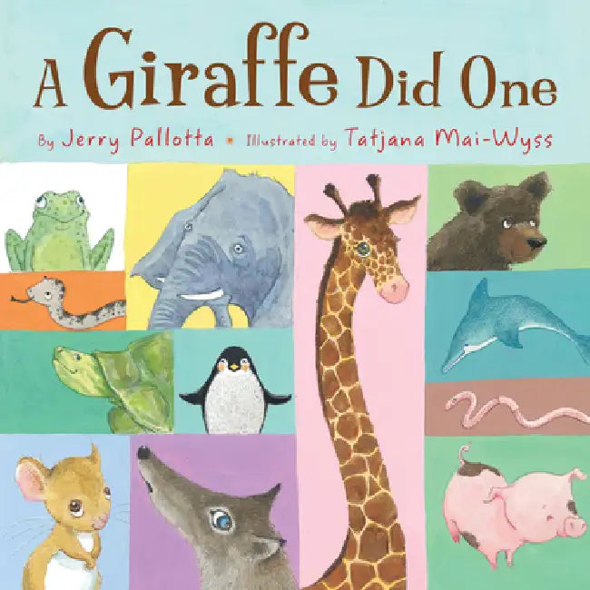 A Giraffe Did One (English, Jerry Pallotta | Tatjana Mai-Wyss)
