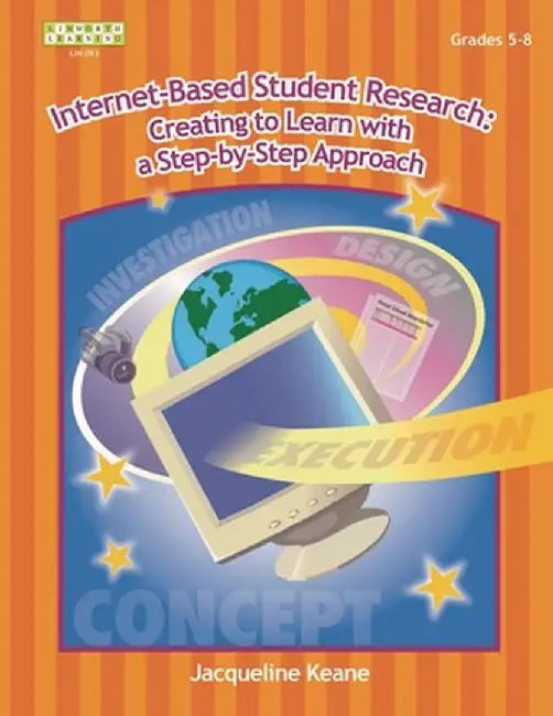 Internet-Based Student Research (English, Jacqueline P. Keane)