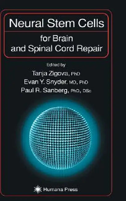 Neural Stem Cells for Brain and Spinal Cord Repair (English, Tanja Zigova)