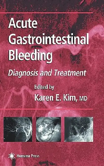 Acute Gastrointestinal Bleeding (English, Karen E. Kim)