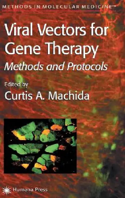 Viral Vectors for Gene Therapy (English, Curtis A. Machida)