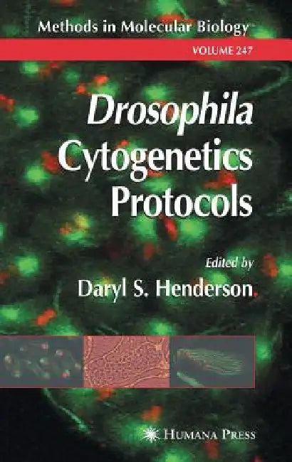 Drosophila Cytogenetics Protocols (English, Daryl S. Henderson)