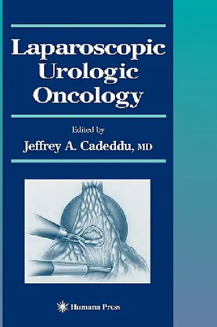 Laparoscopic Urologic Oncology (English, Jeffrey A. Cadeddu)