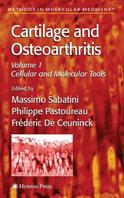 Cartilage and Osteoarthritis (English, Massimo Sabatini | Philippe Pastoureau | Frtdtric De Ceuninck)