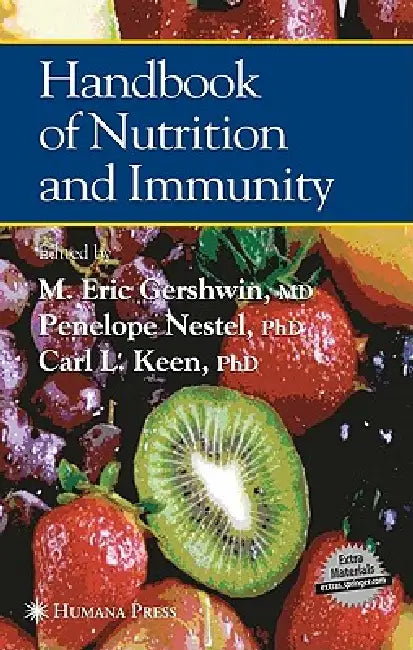 Handbook of Nutrition and Immunity (English, M. Eric Gershwin | Penelope Nestel | Carl L. Keen)