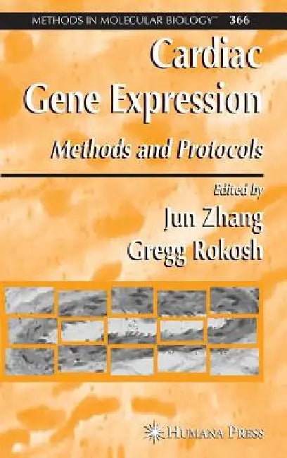 Cardiac Gene Expression (English, Jun Zhang | Gregg Rokosh)