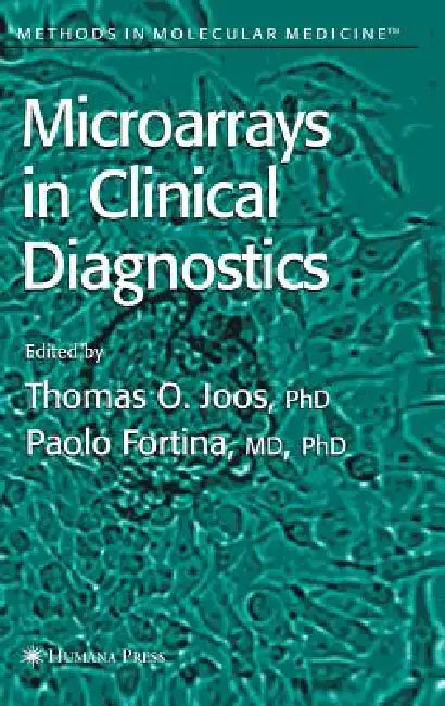 Microarrays in Clinical Diagnostics (English, Thomas O. Joos | Paolo Fortina)
