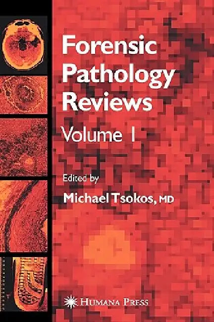 Forensic Pathology Reviews (English, Michael Tsokos)