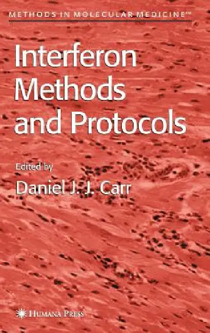 Interferon Methods and Protocols (English, Daniel J. J. Carr)