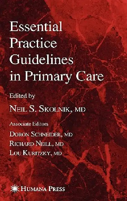 Essential Practice Guidelines in Primary Care (English, Neil S. Skolnik)