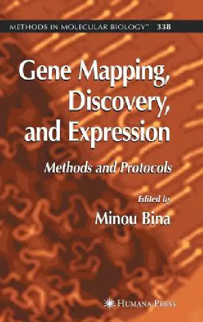Gene Mapping, Discovery, and Expression (English, Minou Bina)
