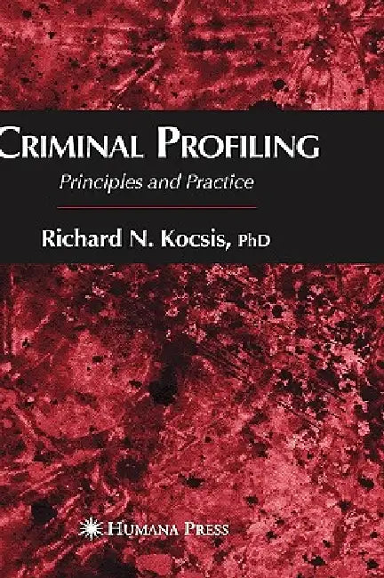 Criminal Profiling (English, Richard N. Kocsis)