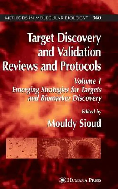 Target Discovery and Validation Reviews and Protocols (English, Mouldy Sioud)