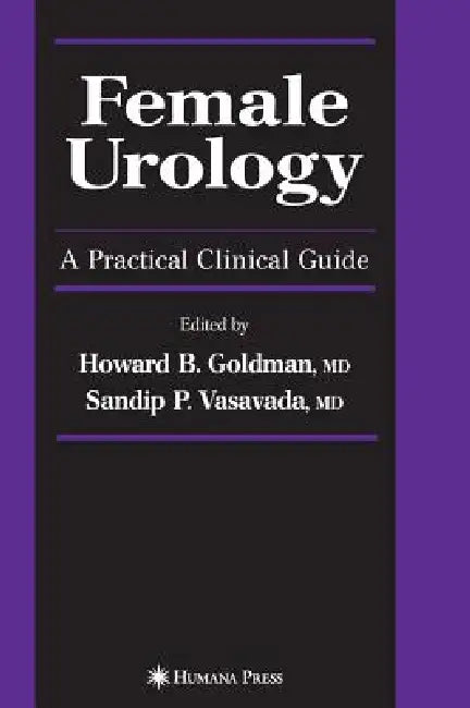 Female Urology (English, Howard B. Goldman | Sandip P. Vasavada)