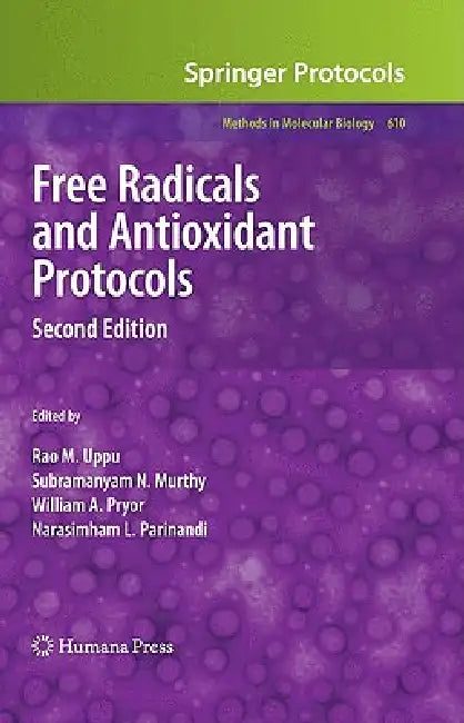 Free Radicals and Antioxidant Protocols (English, Rao M. Uppu | Subramanyam N. Murthy | William A. Pryor)