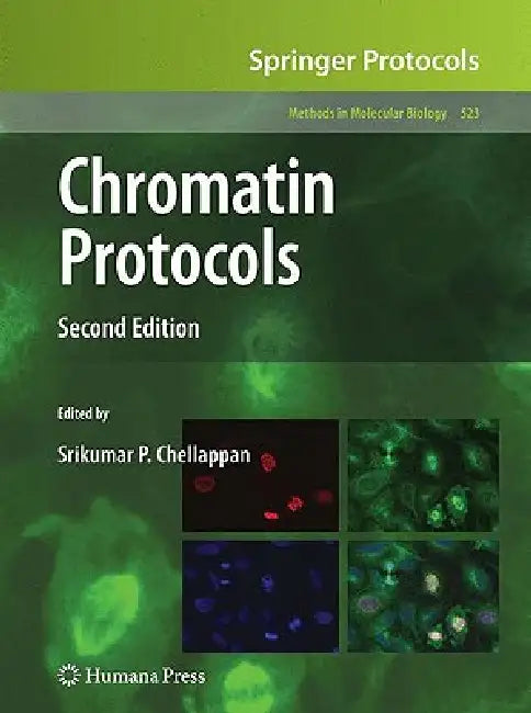 Chromatin Protocols (English, Srikumar P. Chellappan)
