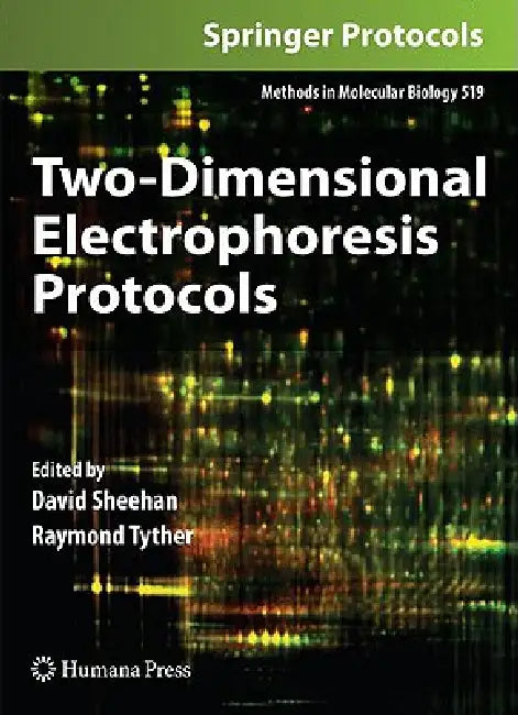 Two-Dimensional Electrophoresis Protocols (English, David Sheehan | Raymond Tyther)