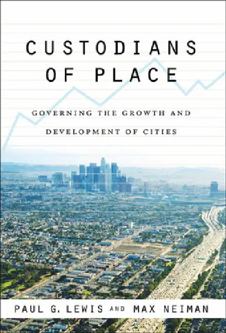 Custodians of Place (English, Paul G. Lewis | Max Neiman | Paul G. Lewis)