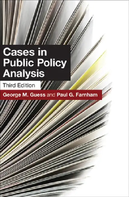 Cases in Public Policy Analysis (English, George M. Guess | George M. Guess | Paul G. Farnham)
