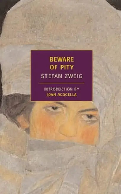 Beware of Pity (English, Stefan Zweig)