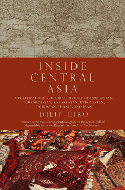 Inside Central Asia (English, Dilip Hiro)