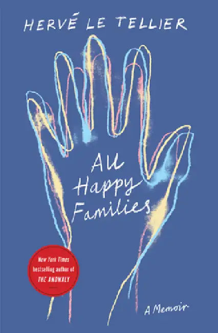 All Happy Families (English, Hervé Le Tellier | Adriana Hunter)