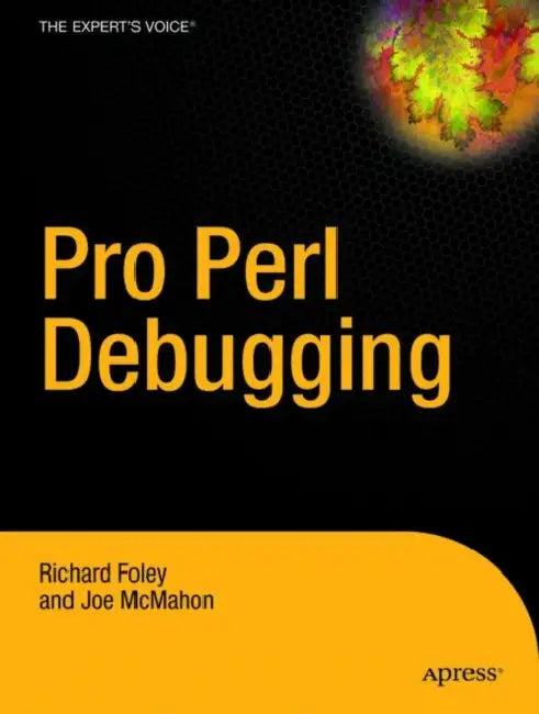 Pro Perl Debugging (English, Andy Lester | Richard Foley)