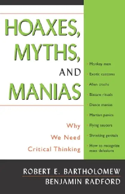 Hoaxes, Myths, and Manias (English, Robert E. Bartholomew | Benjamin Radford)