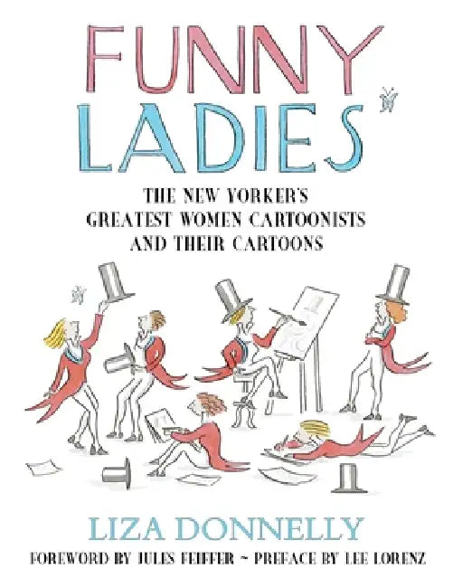 Funny Ladies (English, Liza Donnelly)