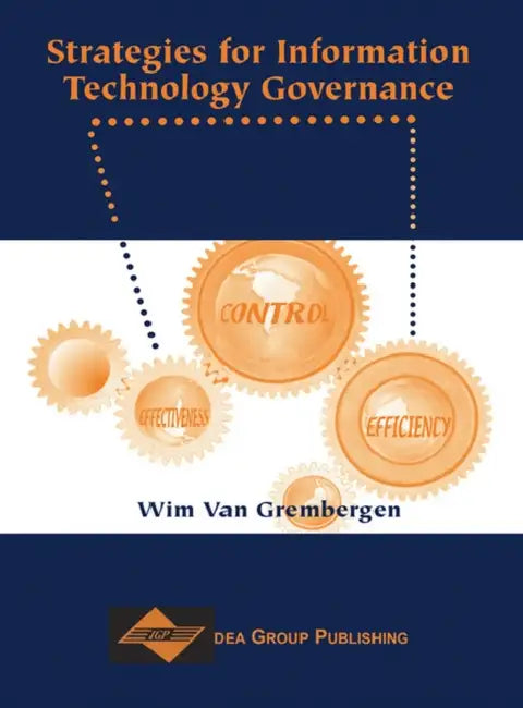 Strategies for Information Technology Governance (English, Wim Van Grembergen)