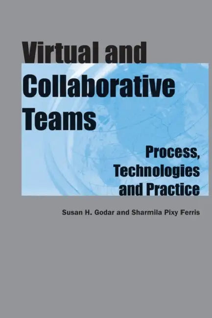 Virtual and Collaborative Teams (English, Susan Godar)