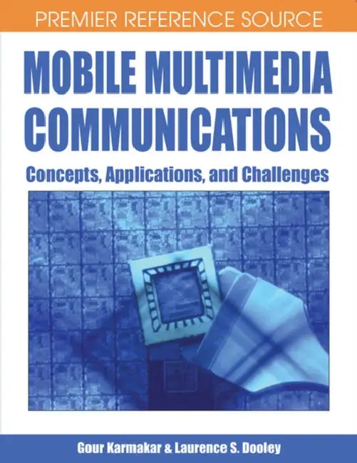 Mobile Multimedia Communications (English, Gour Karmakar)