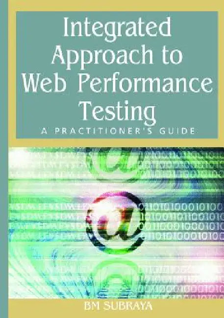 Integrated Approach to Web Performance Testing (English, B. M. Subraya)