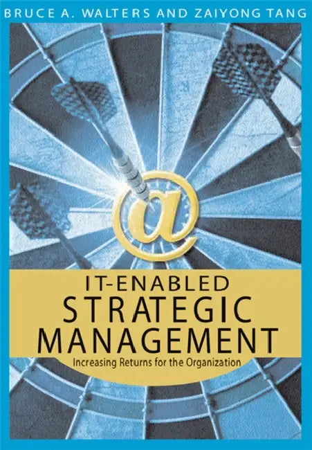 IT-Enabled Strategic Management (English, Bruce a. Walters | Zaiyong Tang)
