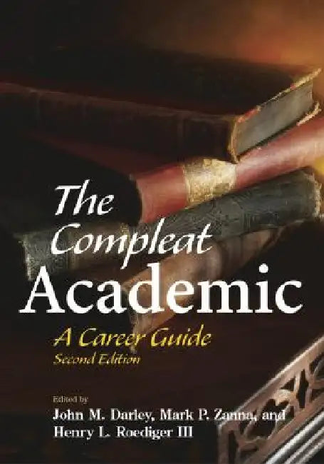 The Compleat Academic (English, John M. Darley | Mark P. Zanna | Henry L. Roediger III)