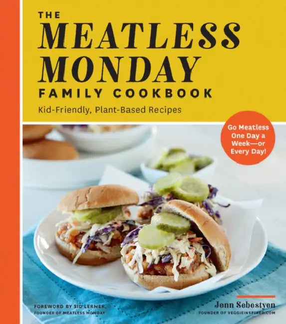 Meatless Monday Family Cookbook (English, Jenn Sebestyen | Sid Lerner)