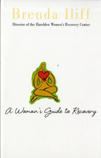 A Womans Guide to Recovery (English, Brenda Iliff)