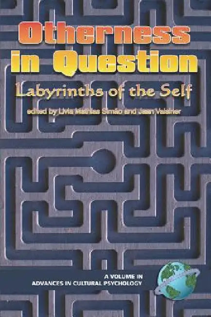 Otherness in Question (English, Lívia Mathias Simão | Jaan Valsiner)
