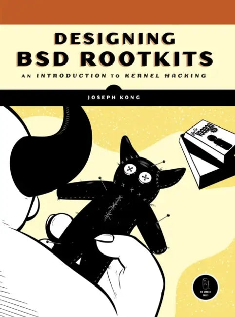 Designing BSD Rootkits (English, Joseph Kong)