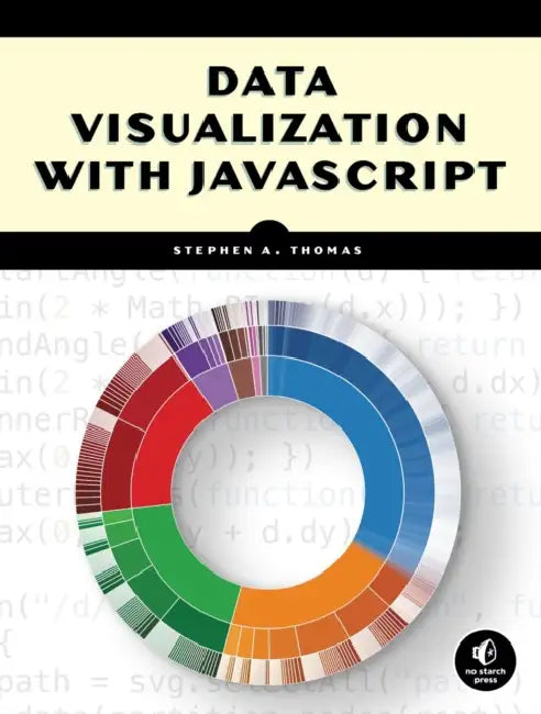 Data Visualization with JavaScript (English, Stephen A. Thomas)