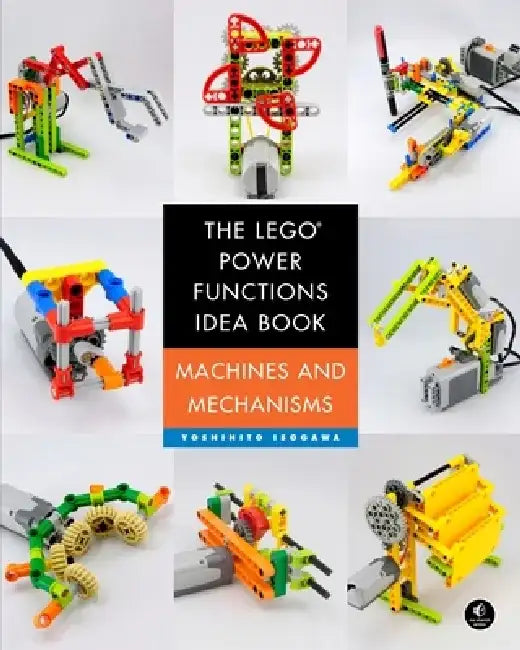 The Lego Power Functions Idea Book, Vol. 1 (English, Yoshihito Isogawa)