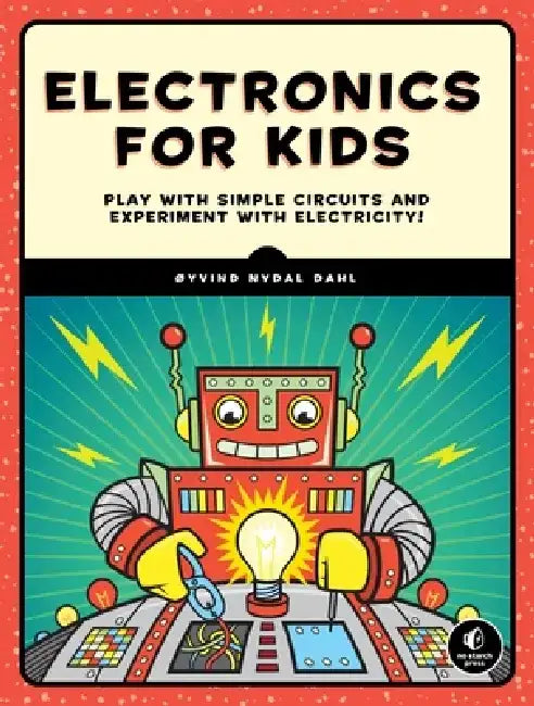 Electronics for Kids (English, Oyvind Nydal Dahl)
